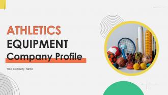 Athletics Equipment Company Profile Powerpoint Presentation Slides CP CD V