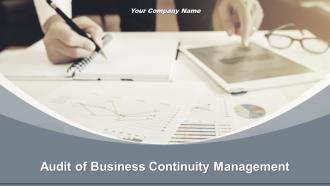 Audit of business continuity management powerpoint presentation slides