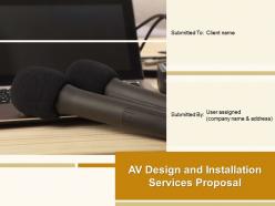 AV Design And Installation Services Proposal Powerpoint Presentation Slides