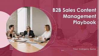 B2B Sales Content Management Playbook Powerpoint Presentation Slides