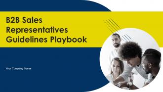 B2B Sales Representatives Guidelines Playbook Powerpoint Presentation Slides