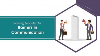 Barriers In Business Communication Training Module On Business Communication Edu Ppt