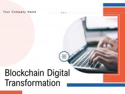 Blockchain digital transformation powerpoint presentation slides