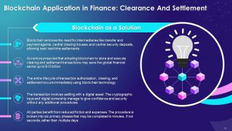 Blockchain Technology For Clearing And Settlement In Financial Institutions Training Ppt