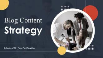 Blog Content Strategy Powerpoint PPT Template Bundles