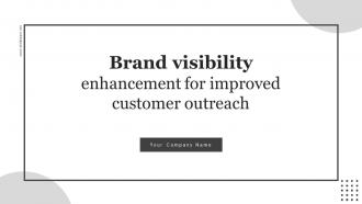 Brand Visibility Enhancement For Improved Customer Outreach Branding CD V