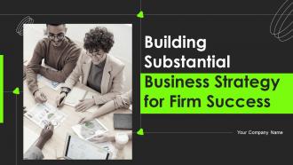 Building Substantial Business Strategy For Firm Success Strategy CD