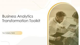 Business Analytics Transformation Toolkit Powerpoint Presentation Slides