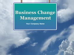 Business Change Management Powerpoint Presentation Slides