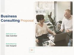 Business Consulting Proposal Powerpoint Presentation Slides