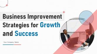 Business Improvement Strategies For Growth And Success Powerpoint Presentation Slides Strategy CD V