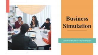 Business Simulation Powerpoint Ppt Template Bundles