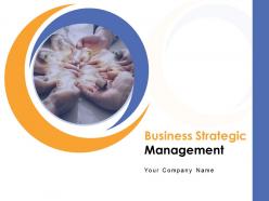 Business Strategic Management Powerpoint Presentation Slides