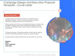 Campaign Design And Execution Proposal Template Powerpoint Presentation Slides