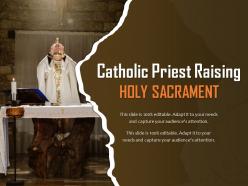 Catholic priest raising holy sacrament