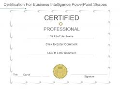 Certification for business intelligence powerpoint shapes