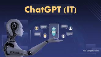 ChatGPT IT Powerpoint Presentation Slides