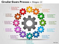 Circular gears process stages 12 powerpoint slides