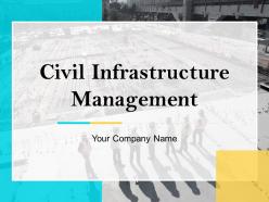 Civil infrastructure management powerpoint presentation slides