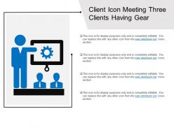 Client icon meeting three clients having gear