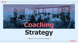 Coaching Strategy Powerpoint Ppt Template Bundles