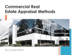 Commercial real estate appraisal methods powerpoint presentation slides