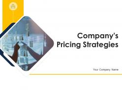 Companys pricing strategies powerpoint presentation slides