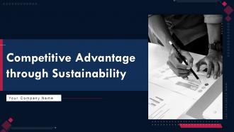 Competitive Advantage Through Sustainability Powerpoint Presentation Slides Strategy CD V