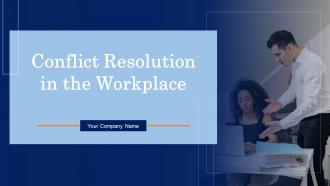 Conflict Resolution In The Workplace Powerpoint Presentation Slides