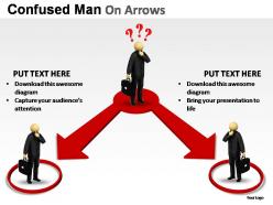 Confused man on arrows powerpoint presentation slides