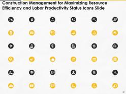 Construction management for maximizing resource efficiency and labor productivity status complete deck