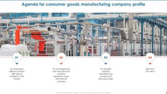 Consumer Goods Manufacturing Company Profile Powerpoint Presentation Slides