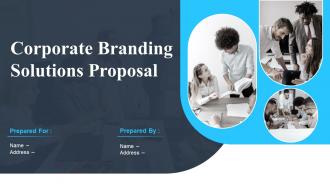 Corporate Branding Solutions Proposal Powerpoint Presentation Slides