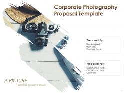 Corporate photography proposal template powerpoint presentation slides