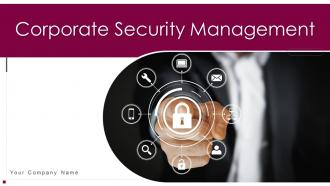 Corporate security management powerpoint presentation slides