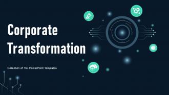 Corporate Transformation Powerpoint Ppt Template Bundles