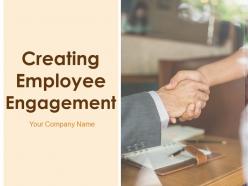 Creating Employee Engagement Powerpoint Presentation Slides