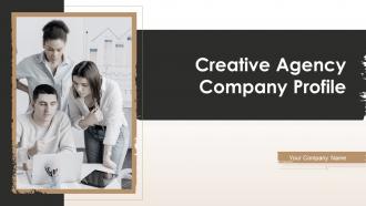 Creative Agency Company Profile Powerpoint Presentation Slides