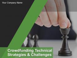 Crowdfunding Technical Strategies And Challenges Powerpoint Presentation Slides