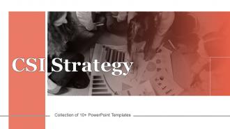 CSI Strategy Powerpoint Ppt Template Bundles