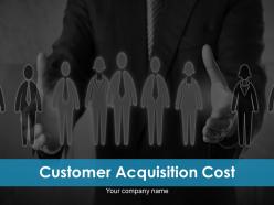 Customer Acquisition Cost Powerpoint Presentation Slides