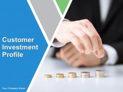 Customer Investment Profile Powerpoint Presentation Slides