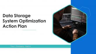 Data storage system optimization action plan powerpoint presentation slides