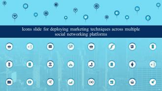 Deploying Marketing Techniques Across Multiple Social Networking Platforms Powerpoint Presentation Slides Strategy CD V