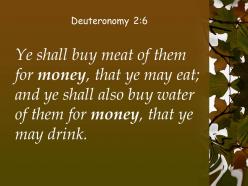 Deuteronomy 2 6 you eat and the water you powerpoint church sermon