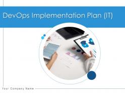 Devops implementation plan it powerpoint presentation slides