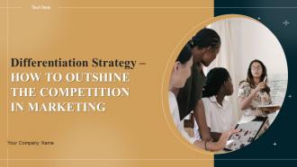 Differentiation Strategy How To Outshine The Competition In Market Strategy CD