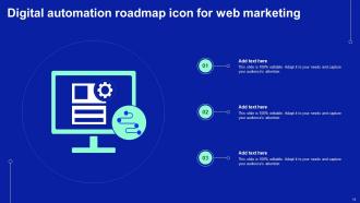 Digital Automation Roadmap Powerpoint Ppt Template Bundles Designed Content Ready