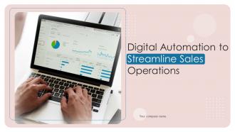 Digital Automation To Streamline Sales Operations Powerpoint Presentation Slides