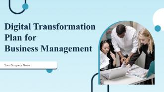 Digital Transformation Plan For Business Management Powerpoint Presentation Slides